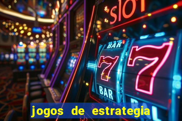 jogos de estrategia e raciocinio